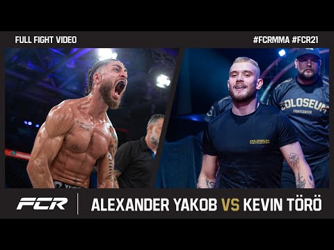 Alexander Yakob vs Kevin Törő | FULL FIGHT | FCR 21