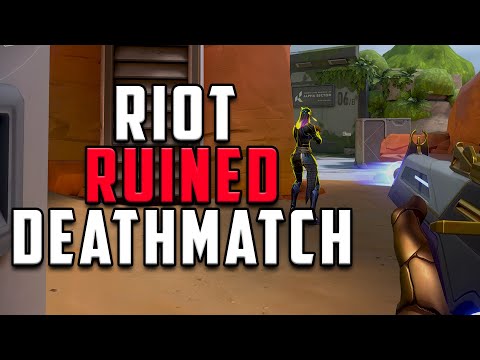 Valorant Devs Ruined Deathmatch (Latest Patch)