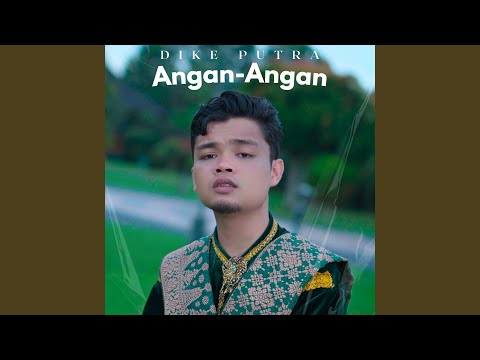 Download Dike Putra - Angan-Angan MP3