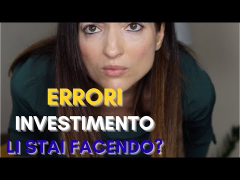 9 peggiori errori di investimento per principianti (NON FARE QUESTO) | Soldi Risparmio Investimenti