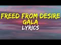 GALA - Freed From Desire (FIFA World Cup 2022) (Lyrics)