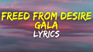 GALA - Freed From Desire (FIFA World Cup 2022) (Lyrics)