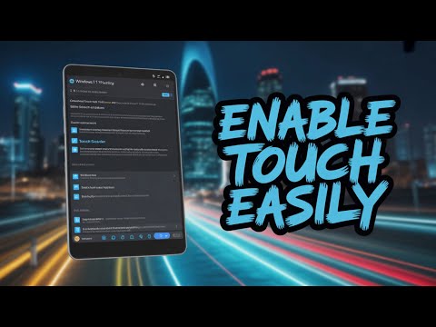 How to enable touch screen on Windows 11 without Device Manager