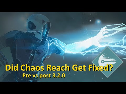 Chaos Reach Changes - Pre vs Post 3.2.0
