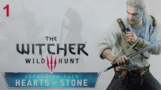 Let's Play The Witcher 3 (Hearts of Stone) - Part 1