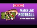 How to watch Live football on your mobile Phone Using Showmax