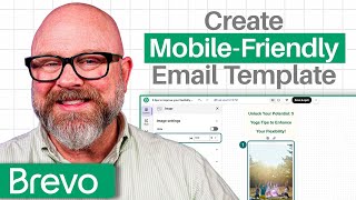 How to Create Mobile-Friendly Emails in Brevo