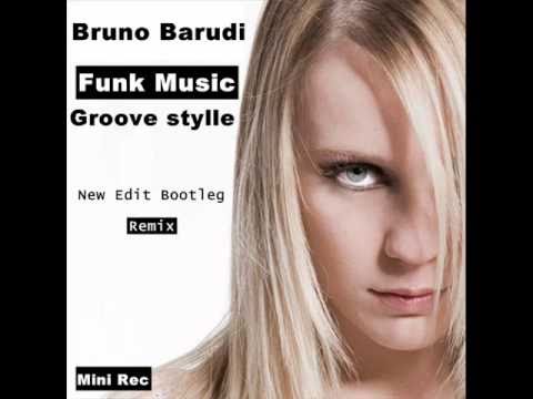 Bruno Barudi  Funk Music ( Groove Stylle )