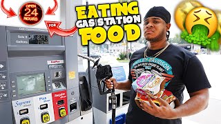 eating gas station food for 24 hours... 🤮🤢