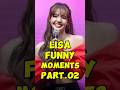 Blackpink Lisa S Funniest Moments Try Not To Laugh