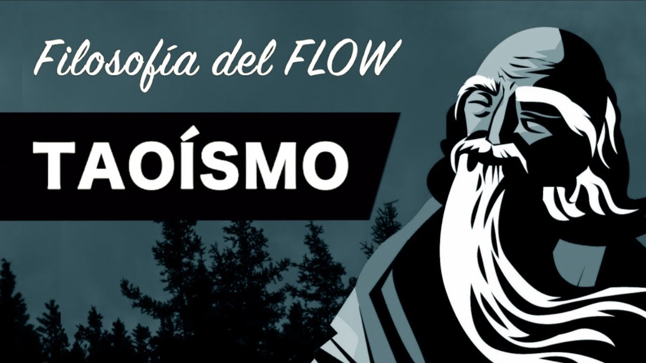 TAOÍSMO: Filosofía del FLOW (Lao Tse) - La VIDA según el TAO y Comparación con el ESTOICISMO