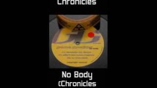 Groove Chronicles - No Body (Chronicles Dub Flavour)