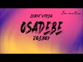 JOEBOY OSADEBE LYRIC VIDEO
