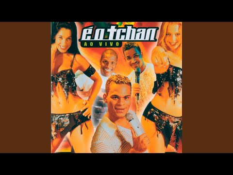 Entre no clima - É o Tchan