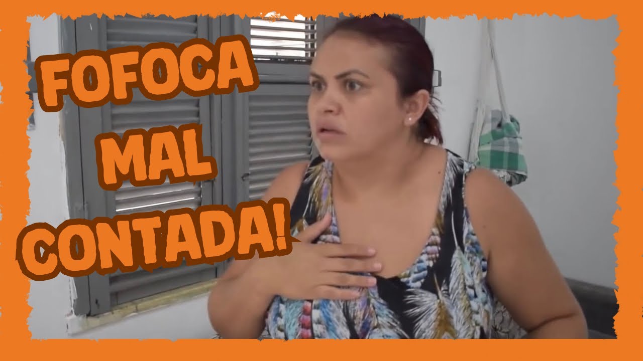 FOFOCA MAL CONTADA!