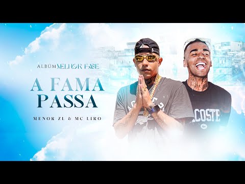 MC Menor ZL, MC Liro - A FAMA PASSA