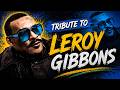 Tribute To Leroy Gibbons
