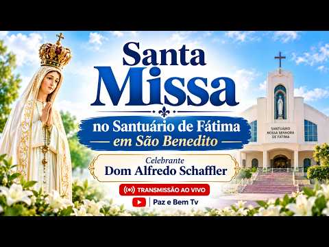 Santa Missa no Santuário de Fátima em São Benedito - CE | Celebrante Dom Alfredo Schaffler.