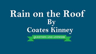 Rain on the Roof By Coates Kinney | Question And Answers