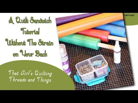 Quilt Sandwich Tutorial When Space is Limited