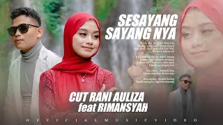 Download lagu Cut Rani Feat Rimansyah - Sesayang Sayangnya mp3 Download lagu Cut Rani Feat Rimansyah - Sesayang Sayangnya mp3