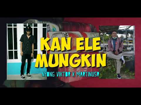 KAN ELE MUNGKIN - Nyong Viktor x MartinusR | Official Audio ( RakatMusic.Prod ) 🌴