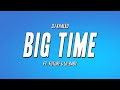 DJ Khaled BIG TIME Ft Future Lil Baby Lyrics