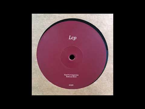 Lcp - Road To Compersion [RE:20]