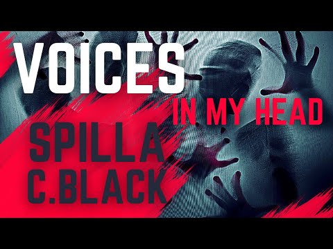 Spilla Voices In My Head Visual ft. C.Black