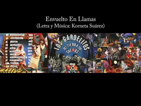 Los Gardelitos - Envuelto En Llamas - En Tierra De Sueños