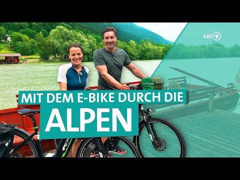 Mit dem E-Bike durch die Alpen – von Salzburg bis zur Adria  | WDR Reisen