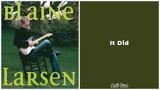 Blaine Larsen -&quot;It Did&quot;, traducida al español.
