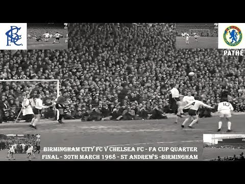 Birmingham City FC v Chelsea FC–1-0–FA Cup Quarter Final–30th March 1968–St Andrew’s–Birmingham.
