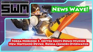 News Wave! - Forza, Crytek Closes Studios, New Nintendo Device, Russia Censors Overwatch and More!