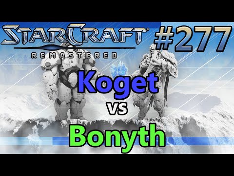 Koget (T) vs Bonyth (P) - Corrupted Cup 2019 - StarCraft: Remastered - Replay-Cast #277 [Deutsch]