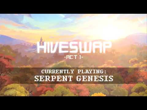 HIVESWAP: Act 1 OST - 22. SERPENT GENESIS