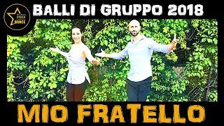 Mio Fratello (CUMBIA) | Biagio Antonacci | Balli di Gruppo 2018 | Andrea Stella Choreo Dance