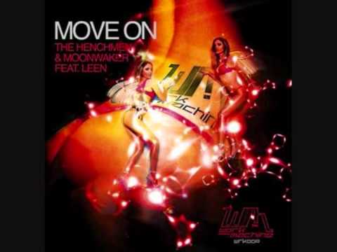 The Henchmen & Moonwaker - Move On (Feat. Leen)(Da Sushiman Mix)
