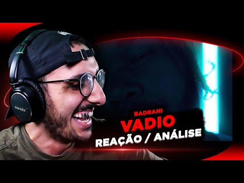BADRANI - VADIO [Reação/ Análise]