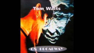 Tom Waits - When the Saints Go Marching In