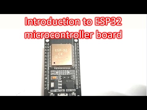 Introduction to ESP32 microcontroller board