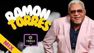 RAMON TORRES EL POETA MIX BACHATA DJ THOLE