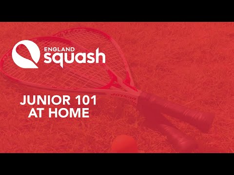 Junior Squash 101 at Home