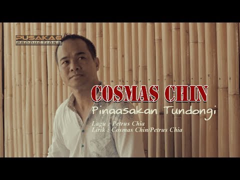 Cosmas Chin - Pinaasakan Tundongi (Vokal)