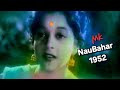 Ae Ri Main To Prem Diwani Mera Dard Na Jane Koye Naubahar1952 Nalini Jaywant Lata Roshan A Tribute