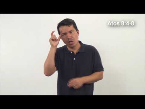 Atos 8:4-8 Filipe em Samaria (Bíblia em LIBRAS)