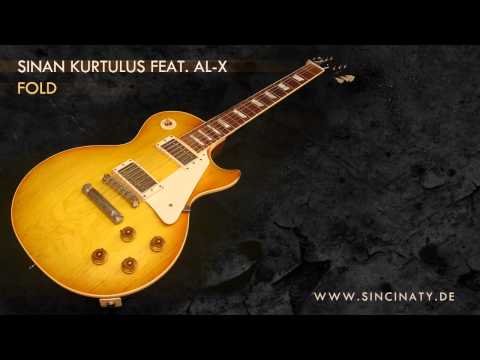 Sinan Kurtulus feat. AL-X - Fold // Sincinaty Records