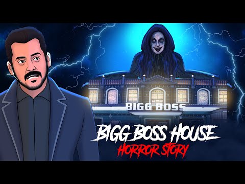 Bigg Boss House True Horror Story -  सच्ची कहानी | Horror Stories in Hindi | Khooni Monday E222🔥🔥🔥