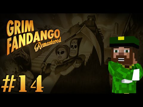Grim Fandango Remastered - #14 - Entrance to the Ninth Underworld!