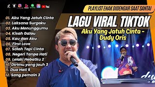 Download lagu DUDY ORIS - AKU YANG JATUH CINTA | LAKSANA SURGAKU | AKU MENUNGGUMU | LAGU POP TERPOPULER 2024 mp3
